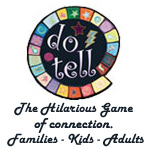 Do Tell the game of learning fun and connection for families kids adults
